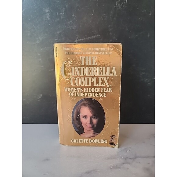 The Cinderella Complex by Colette Dowling (1982, Paperback) Women's Hidden Fear - Picture 1 of 10